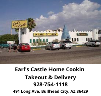 Earl's Castle Home cookin located in Bullhead City, Az